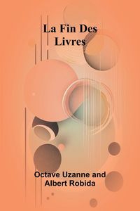 Produktbild: La Fin Des Livres