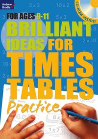Produktbild: Potter, M: Brilliant Ideas for Times Tables Practice 9-11