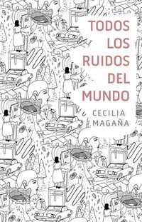 Produktbild: Todos los ruidos del mundo