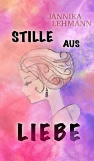 Produktbild: Stille aus Liebe