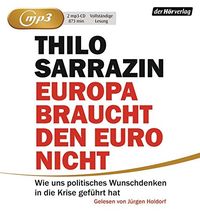 Bild vom Artikel Europa Braucht Den Euro Nicht (MP3) vom Autor Thilo Sarrazin