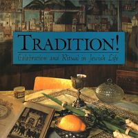 Produktbild: Tradition! Celebration and Ritual in Jewish Life