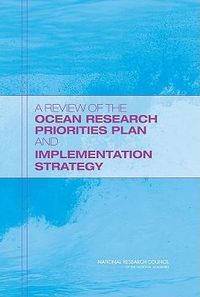 Produktbild: A Review of the Ocean Research Priorities Plan and Implementation Strategy