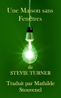 Produktbild: Une Maison sans Fen&ecirc;tres