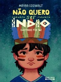 Produktbild: N&atilde;o quero ser &iacute;ndio