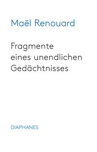 Produktbild: Fragmente eines unendlichen Ged&auml;chtnisses