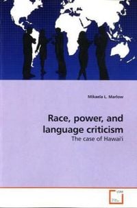 Produktbild: Marlow, M: Race, power, and language criticism