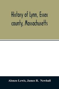 Produktbild: History of Lynn, Essex county, Massachusetts