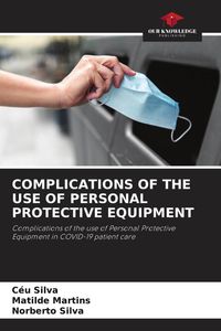 Produktbild: Complications Of The Use Of Personal Protective Equipment