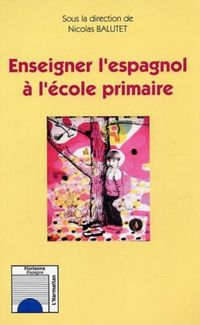 Produktbild: Enseigner l'espagnol a l'ecoleprimaire