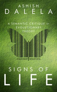 Produktbild: Signs of Life: A Semantic Critique of Evolutionary Theory