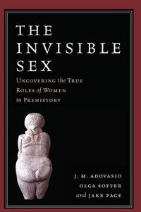 Produktbild: Adovasio, J: The Invisible Sex