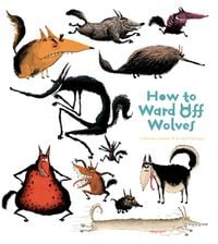 Bild vom Artikel How to Ward Off Wolves vom Autor Catherine Leblanc