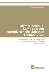 Produktbild: Polymer-Keramik-Komposite mit optimierten dielektischen Eigenschaften
