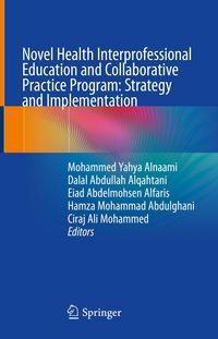 Produktbild: Novel Health Interprofessional Education and Collaborative Practice Program: Strategy and Implementation