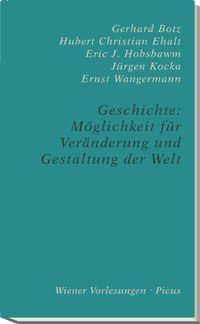 Produktbild: Geschichte: M&ouml;glichkeit f&uuml;r Ver&auml;nderung und Gestaltung der Welt