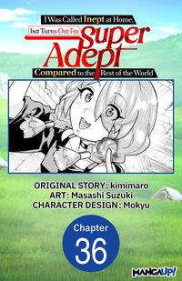 Produktbild: I Was Called Inept at Home, but Turns Out I'm Super Adept Compared to the Rest of the World #036