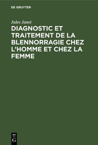 Produktbild: Diagnostic et traitement de la blennorragie chez l'homme et chez la femme