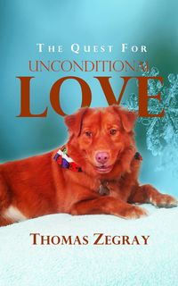 Produktbild: The Quest for Unconditional Love
