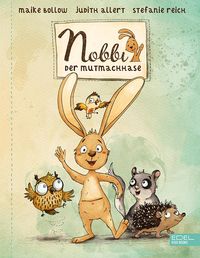 Nobbi, der Mutmachhase (Band 1)