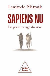 Produktbild: Sapiens nu : le premier &acirc;ge du r&ecirc;ve