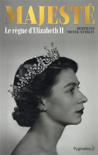 Produktbild: Majest&eacute; : le r&egrave;gne d'Elizabeth II
