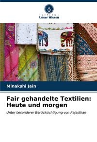 Produktbild: Fair gehandelte Textilien: Heute und morgen