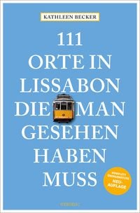 Produktbild: 111 Orte in Lissabon, die man gesehen haben muss