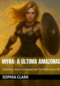Produktbild: Myra: A &Uacute;ltima Amazonas