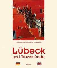 Bild vom Artikel Lübeck und Travemünde vom Autor Martin Thoemmes