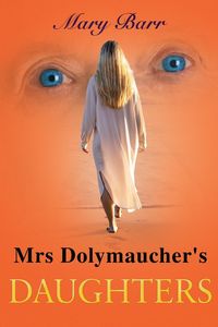 Produktbild: Mrs. Dolymaucher's Daughters