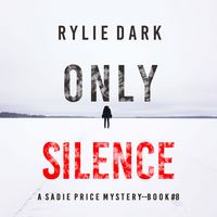 Produktbild: Only Silence (A Sadie Price FBI Suspense Thriller&mdash;Book 8)