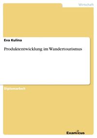 Produktbild: Produktentwicklung im Wandertourismus