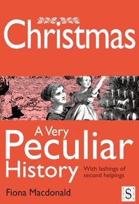 Produktbild: Christmas, A Very Peculiar History