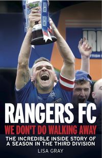Produktbild: Rangers FC - We Don't Do Walking Away