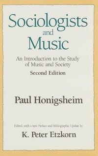 Produktbild: Honigsheim, P: Sociologists and Music