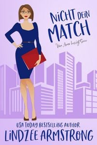 Produktbild: Nicht Dein Match (Vom Amor besiegt, #2)