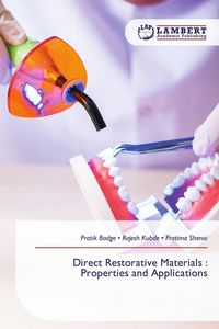 Produktbild: Direct Restorative Materials : Properties and Applications