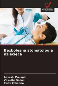 Produktbild: Bezbolesna stomatologia dzieci&iquest;ca