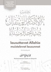 Produktbild: Aamuin ja illoin lausuttavat Allahia muistelevat lausunnot tiivistettyn&auml;