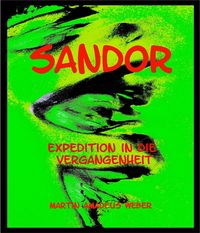 Produktbild: Sandor Reise in die Vergangenheit
