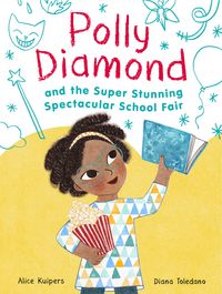 Produktbild: Polly Diamond and the Super Stunning Spectacular School Fair