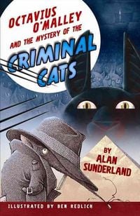 Produktbild: Sunderland, A: Octavius O'Malley and the Mystery of the Crim