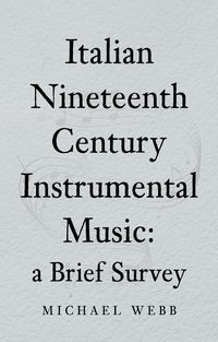 Produktbild: Italian Nineteenth Century Instrumental Music