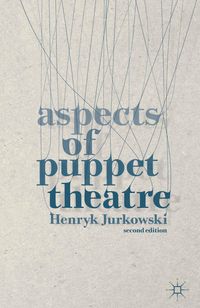 Produktbild: Aspects of Puppet Theatre