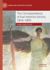 Produktbild: The Correspondence of Karl Heinrich Ulrichs, 1846-1894