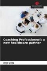 Produktbild: Coaching Professionnel: a new healthcare partner