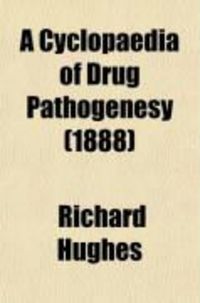 Produktbild: A Cyclopaedia of Drug Pathogenesy