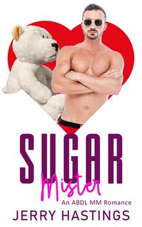 Produktbild: Sugar Mister - An ABDL MM Romance (Regressed, #2)