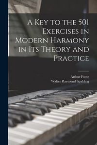 Produktbild: A Key to the 501 Exercises in Modern Harmony in Its Theory and Practice